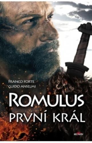 Kniha: Romulus - První král - Franco Forte