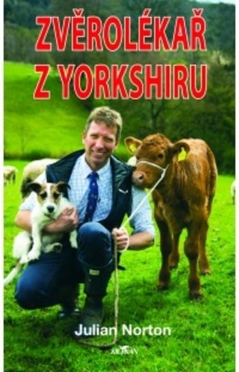 Kniha: Zvěrolékař z Yorkshiru - Julian Norton
