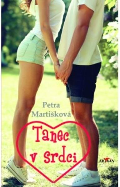 Kniha: Tanec v srdci - Petra Martišková