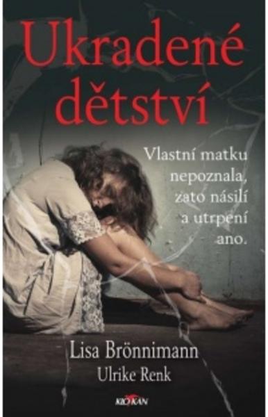 Kniha: Ukradené dětství - Lisa Brönnimann