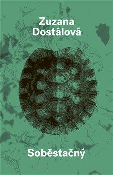 Kniha: Soběstačný - Zuzana Dostálová