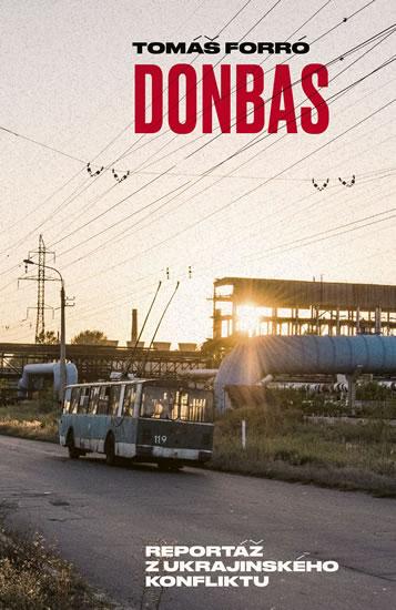 Kniha: Donbas - Tomáš Forró