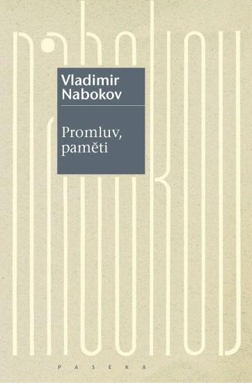 Kniha: Promluv, paměti - Návrat k jedné autobio - Nabokov Vladimir