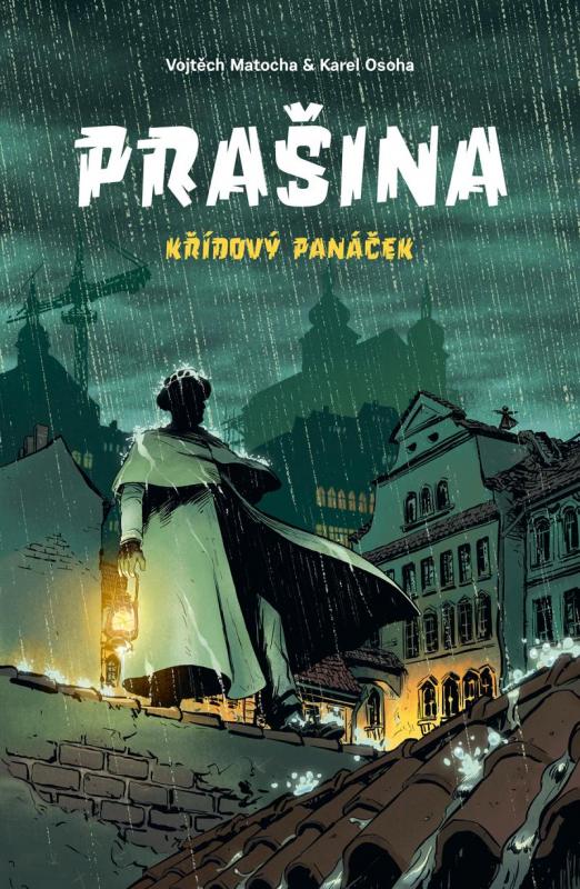 Kniha: Prašina: Křídový panáček / Souborné vydání - Matocha Vojtěch