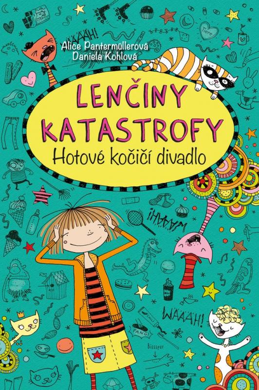 Kniha: Lenčiny katastrofy - Hotové kočičí divad - Pantermüllerová Alice