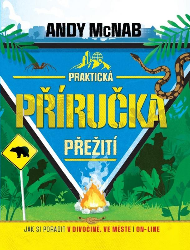 Kniha: Praktická příručka přežití - McNab Andy