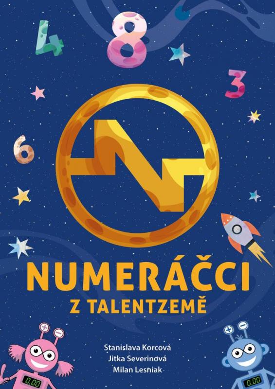 Kniha: Numeráčci z Talentzemě - Severinová Jitka