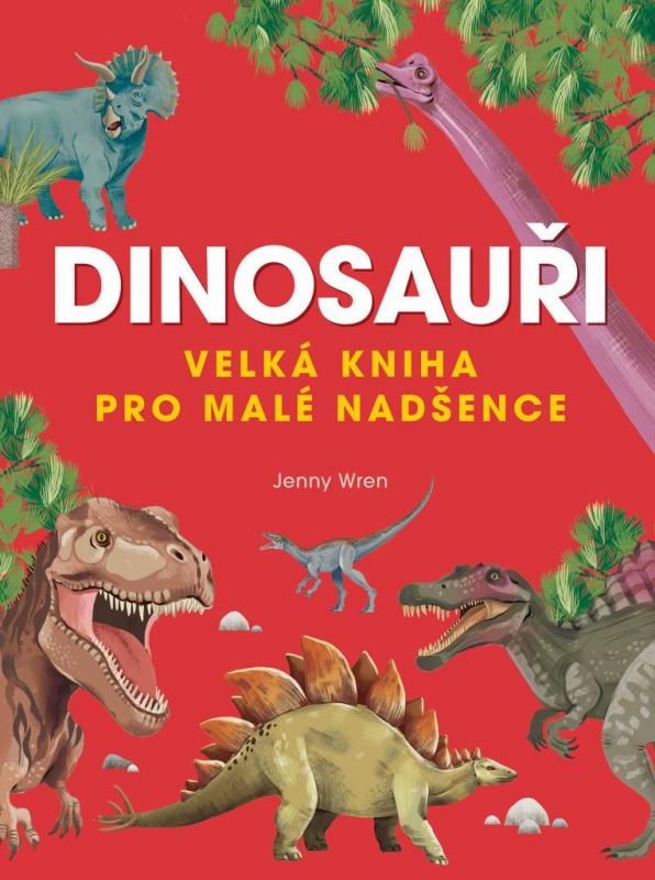 Kniha: Velká kniha dinosaurůautor neuvedený