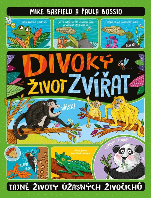 Kniha: Divoký život zvířat - Tajné životy úžasných živočichů - Barfield Mike