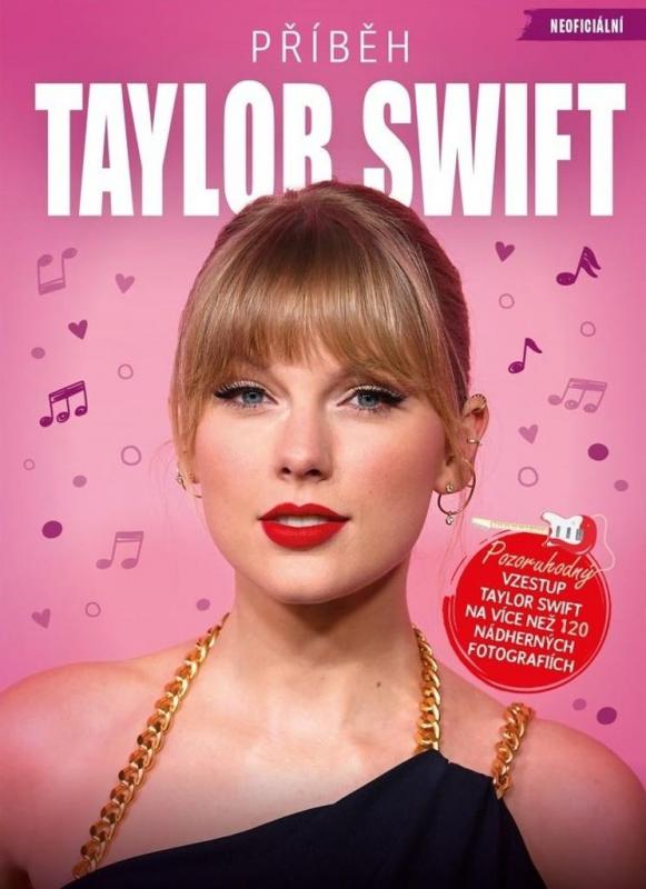 Kniha: Taylor Swift Příběhautor neuvedený