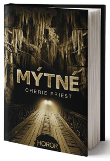 Kniha: Mýtné - Priestová Cherie