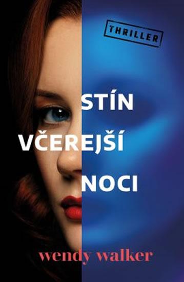 Kniha: Stín včerejší noci - Walkerová Wendy