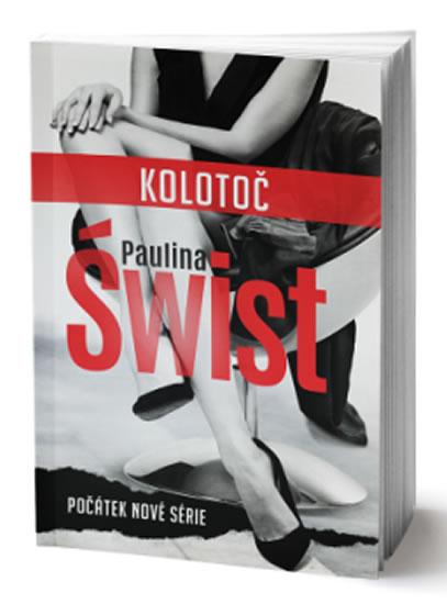 Kniha: Kolotoč - Świst Paulina