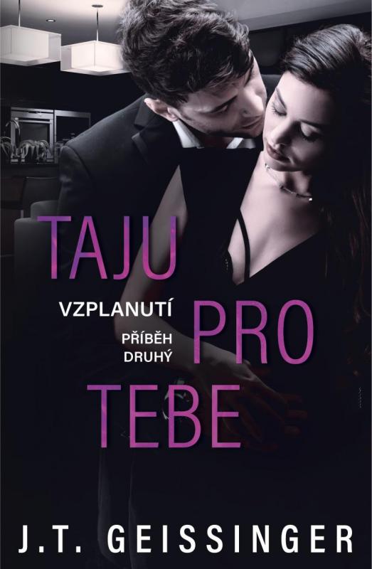 Kniha: Taju pro tebe - J. Geissinger T.