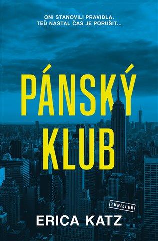 Kniha: Pánský klub - Katz Erica