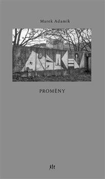 Kniha: Proměny - Marek Adamík