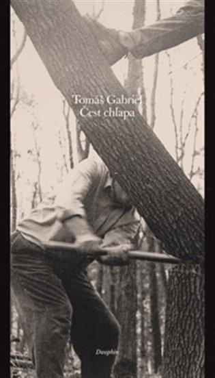 Kniha: Čest chlapa - Gabriel Tomáš