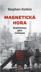 Magnetická hora - Stalinismus jako civil