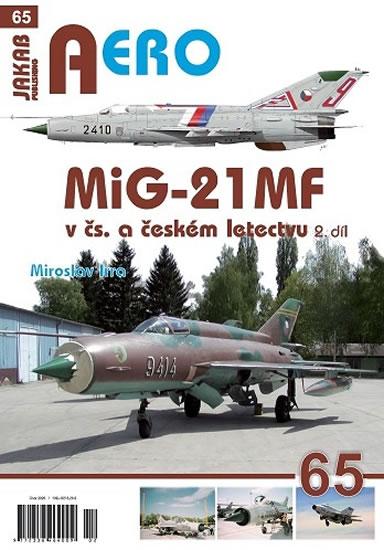 Kniha: MiG-21MF v čs. a českém letectvu 2.díl - Irra Miroslav