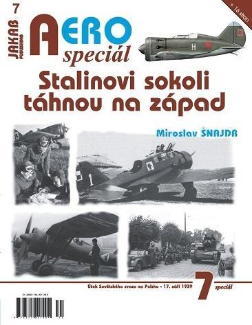 Kniha: AEROspeciál 7 - Stalinovi sokoli táhnou - Šnajdr Miroslav
