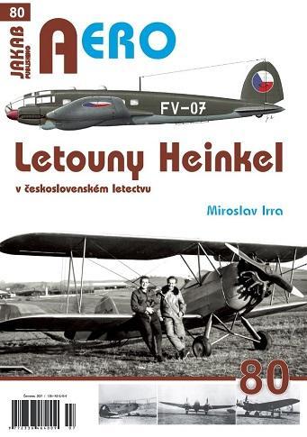 Kniha: AERO 80 Letouny Heinkel v československé - Irra Miroslav