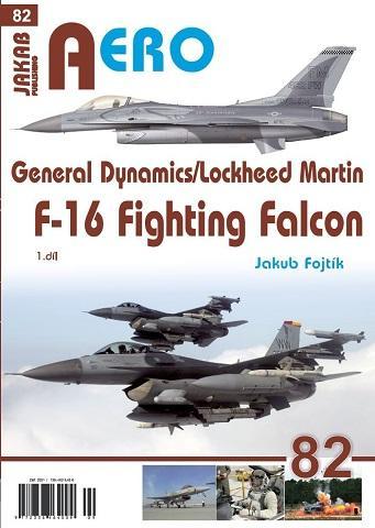 Kniha: General Dynamics/Lockheed Martin F-16 Fi - Fojtík Jakub