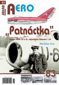 AERO 83 -Patnáctka- Letoun MiG-15 v čs. vojenském letectvu 1. díl