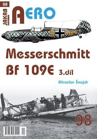 Kniha: AERO 98 Messerschmitt Bf 109E 3.díl - Šnajdr Miroslav