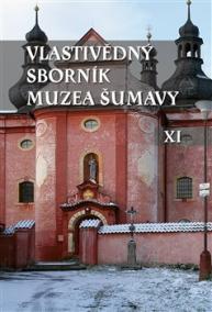 Vlastivědný sborník Muzea Šumavy XI