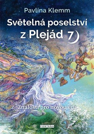Kniha: Světelná poselství z Plejád 7 - Klemm, Pavlína