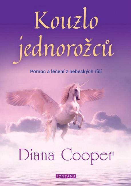 Kniha: Kouzlo jednorožců - Diana Cooper