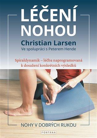 Kniha: Léčení nohou - Larsen, Christian