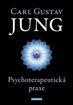 Kniha: Psychoterapeutická praxe - Carl Gustav Jung