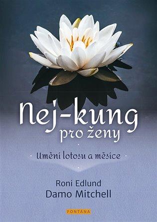 Kniha: Nej-Kung pro ženyautor neuvedený
