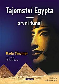 Kniha: Tajemství Egypta - první tunel - Radu Cinamar