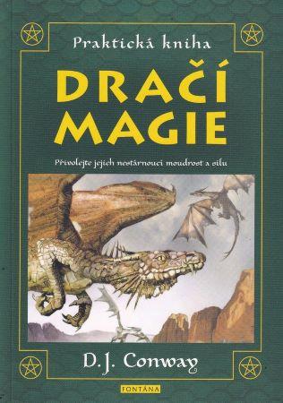 Kniha: Praktická kniha Dračí magie - D. J. Conway