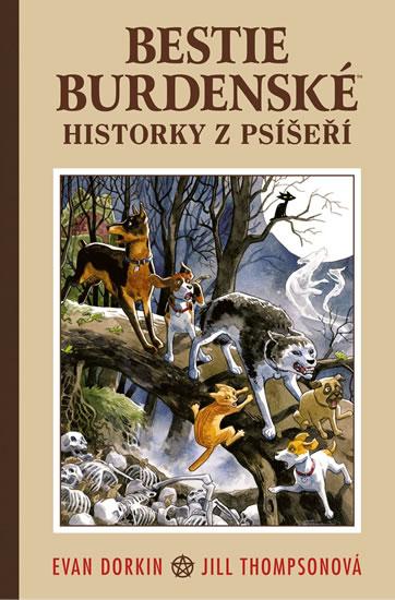 Kniha: Bestie burdenské 1: Historky z psíšeří - Evan Dorkin