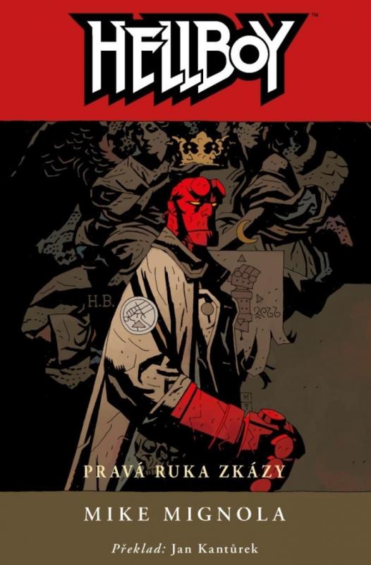 Kniha: Hellboy 4: Pravá ruka zkázy (3.vydání) - Mike Mignola