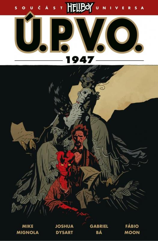 Kniha: Ú.P.V.O. 13 - 1947 - Mignola a kolektiv Mike