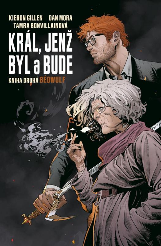 Kniha: Král, jenž byl a bude 2 - Béowulf - Gillen Kieron