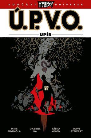 Kniha: Ú.P.V.O. 16: Upír - Mike Mignola
