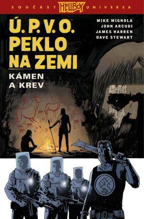 Kniha: Ú.P.V.O. Peklo na zemi 11: Kámen a krev - Mike Mignola