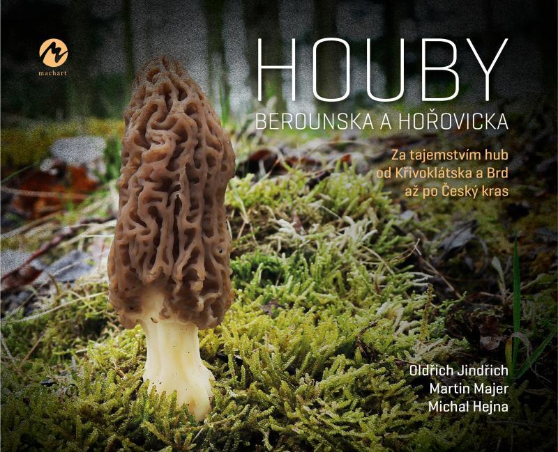 Kniha: Houby Berounska a Hořovicka - Martin Majer