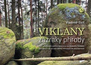 Kniha: Viklany - zázraky přírody - Ekrt, Vladimír