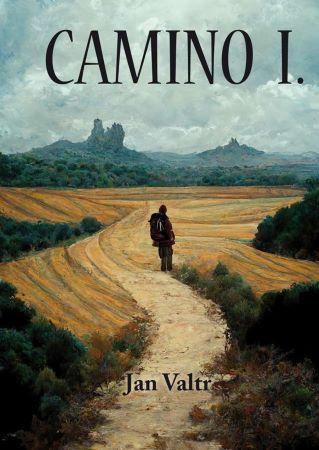 Kniha: Camino I. - Jan Valtr