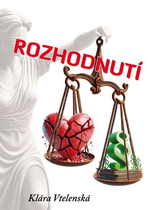 Kniha: Rozhodnutí - Vtelenská Klára