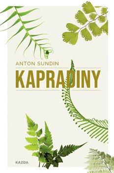 Kniha: Kapradiny - Anton Sundin
