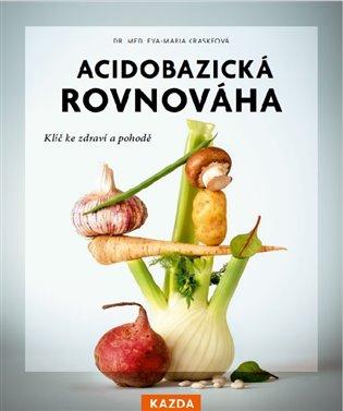 Kniha: Acidobazická rovnováha - Kraskeová, Eva-Maria