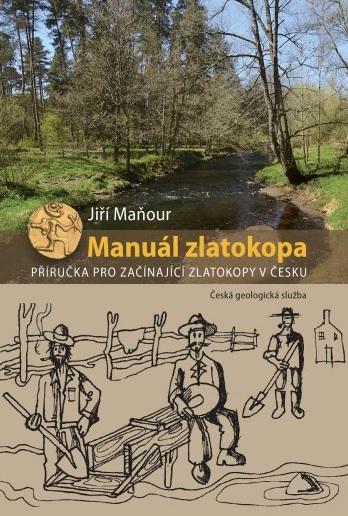 Kniha: Manuál zlatokopa - Jiří Maňour