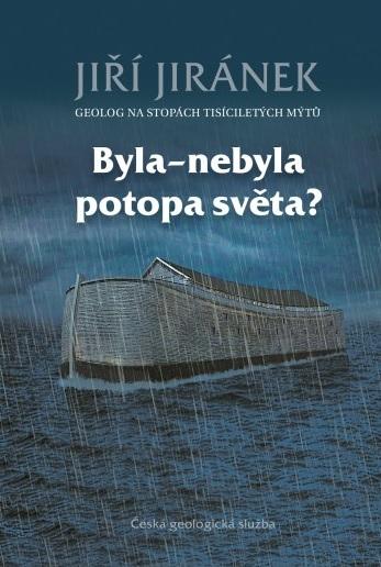 Kniha: Byla-nebyla potopa světa? - Jiří Jiránek